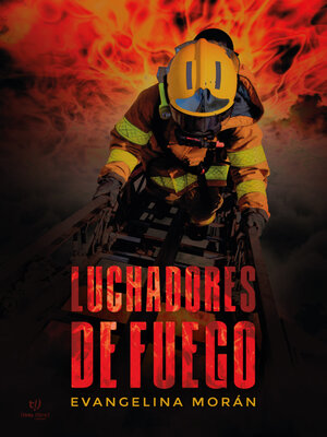 cover image of Luchadores de fuego